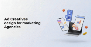 Ad creative design for marketing Agencies